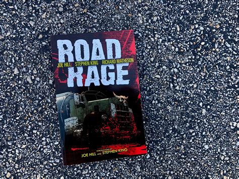 [Graphic Novel Review] Road Rage by Joe Hill, Stephen King & Richard Matheson - Erica Robyn Reads