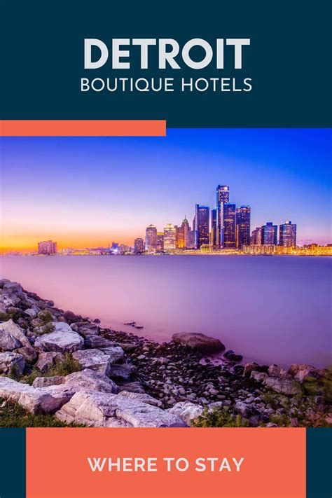 7 Best Boutique Hotels in Detroit & Birmingham, MI