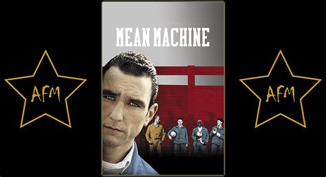 Mean Machine 2001 - All Favorite Movies