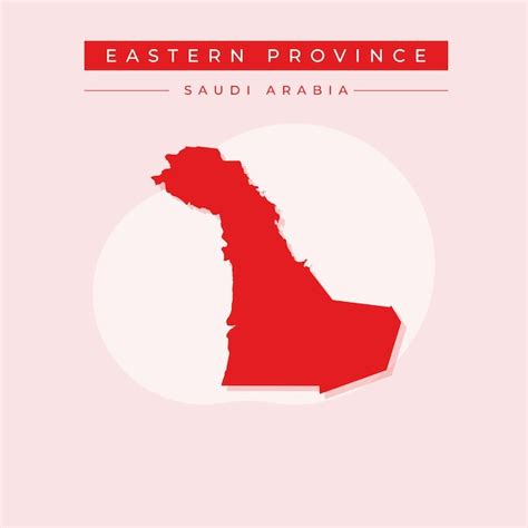 Premium Vector | Vector illustration vector of eastern province map ...