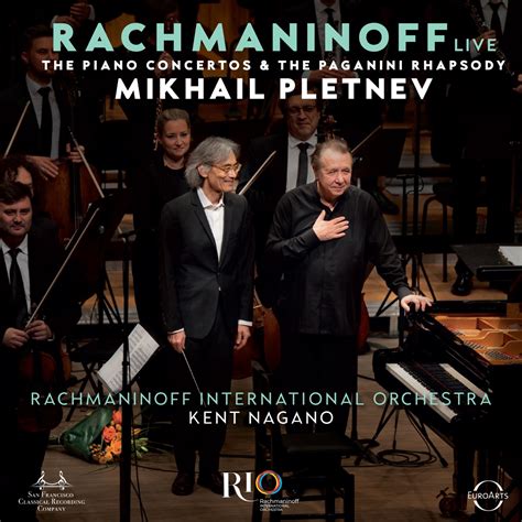 "Rachmaninoff Live – The Piano Concertos & The Paganini Rhapsody (Live ...