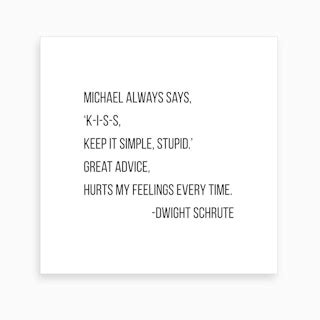 Keep It Simple Stupid Dwight Schrute Quote Canvas Print by Typologie ...