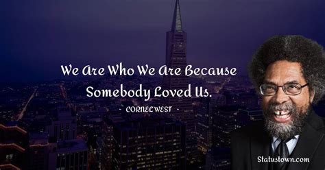 30+ Best Cornel West Quotes