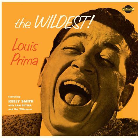 Louis Prima: The Wildest! - Jazz Journal