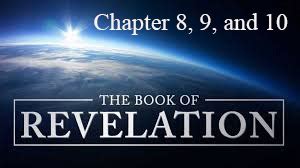 Revelation Series - Session 3 - Chapters 8, 9, and 10 - Christian ...