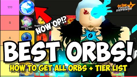 New BEST Orb? ASTD Orb Tier List + HOW TO GET ALL ORBS! | All Star tower Defense - YouTube