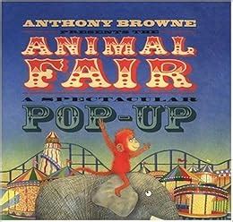 Animal Fair: Anthony Browne: 9780763618315: Amazon.com: Books