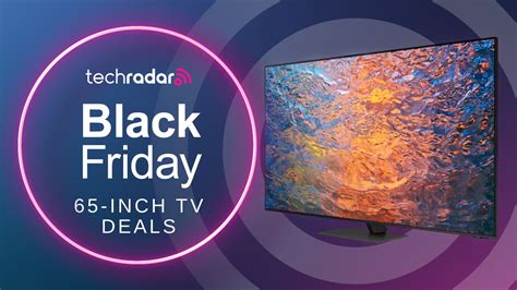 Black Friday 65-inch TV deals 2024: the best early deals on Samsung, LG ...