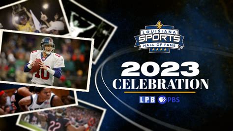 CELEBRATING LOUISIANA SPORTS ICONS: New LPB special highlights the latest Louisiana Sports Hall ...