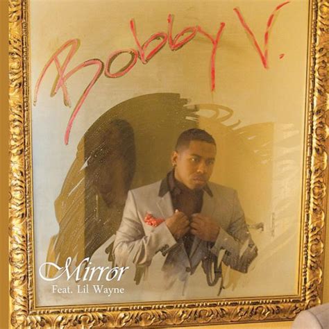 Bobby V – Mirror (Feat Lil Wayne) [CDQ]