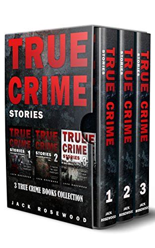 True Crime Stories: 3 True Crime Books Collection (True Crime Novels ...