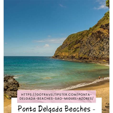 Straffi & Straffi Attorneys at Law: Ponta Delgada Beaches – Sao Miguel, Azores - Traveltipster ...