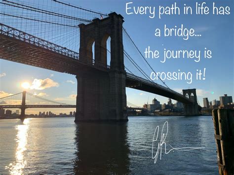 Every path in life has a bridge