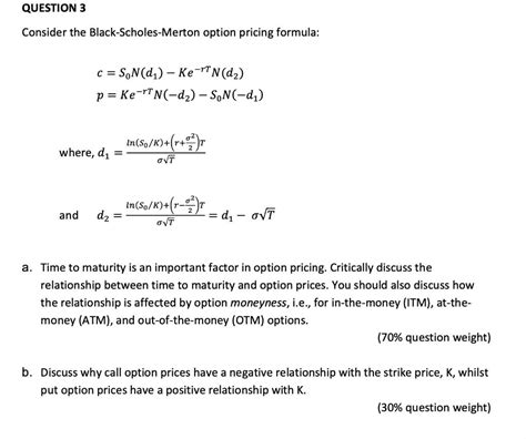 Solved QUESTION 3 Consider the Black-Scholes-Merton option | Chegg.com