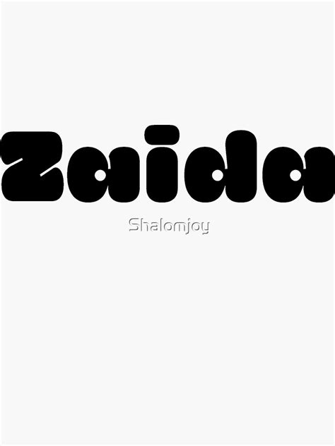 "Zaida" Sticker for Sale by Shalomjoy | Redbubble