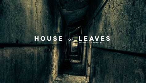 House of Leaves on Behance