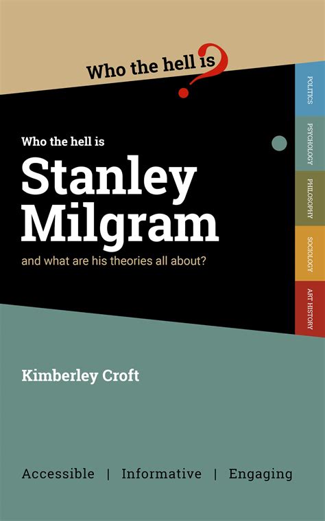 Who the Hell is Stanley Milgram?: And what are his theories all about ...