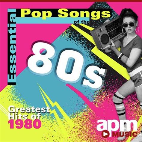 Essential Pop Songs Of The 80s: Greatest Hits Of 1980 Songs Download ...