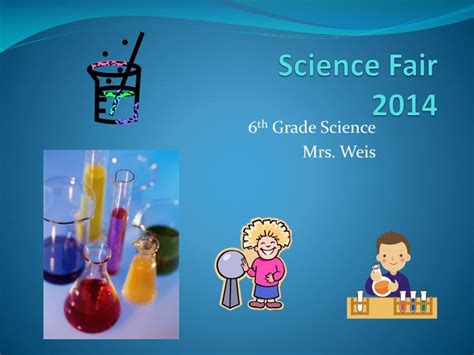 PPT - Science Fair 2014 PowerPoint Presentation, free download - ID:6312391