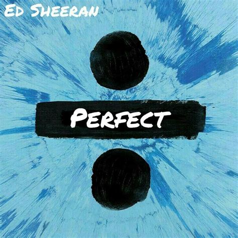 Ed Sheeran - Perfect Album Art Cover Divide | Music album cover, Divide ed sheeran, Ed sheeran