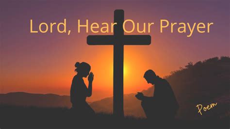 LORD, Hear Our Prayer – Simply Story Poetry