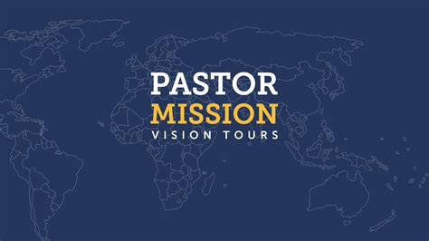 Pastor Mission Vision Tours • SBC of Virginia