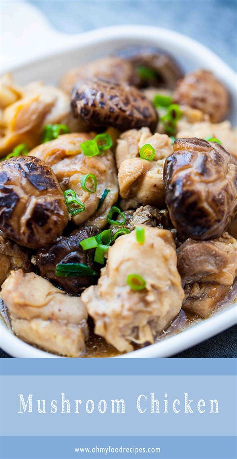 Mushroom Chicken – Ohmyfoodrecipes Chicken Curry, Teriyaki Chicken, Ginger Chicken, Chinese ...