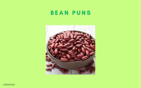 100 Funny Beans Jokes and Puns - Jokewise