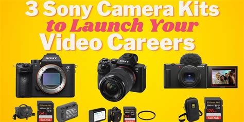 3 Sony Camera Kits to Launch Your Video Careers | No Film School