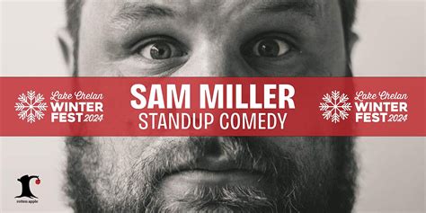 Winterfest 2024 Standup Comedy Show w/ Sam Miller, Ruby Theatre, Chelan, 12 January to 13 ...