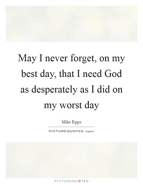 Worst Day Quotes | Worst Day Sayings | Worst Day Picture Quotes