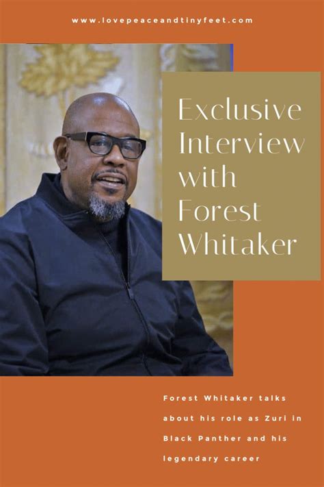 Exclusive Interview with the legendary Forest Whitaker - Black Panther ...