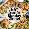 55+ Sunday Dinner Ideas · Easy Family Recipes
