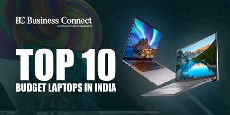 Top 10 Budget Laptops In India | Business Connect Magazine