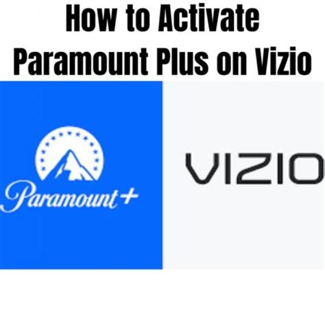 How to Activate Paramount Plus on Vizio