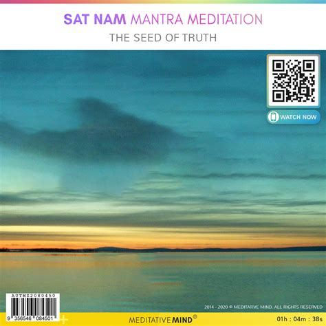 Sat Nam Mantra Meditation - The Seed of Truth | Meditative Mind's ...