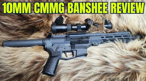 CMMG 10mm Banshee Review | ARO News