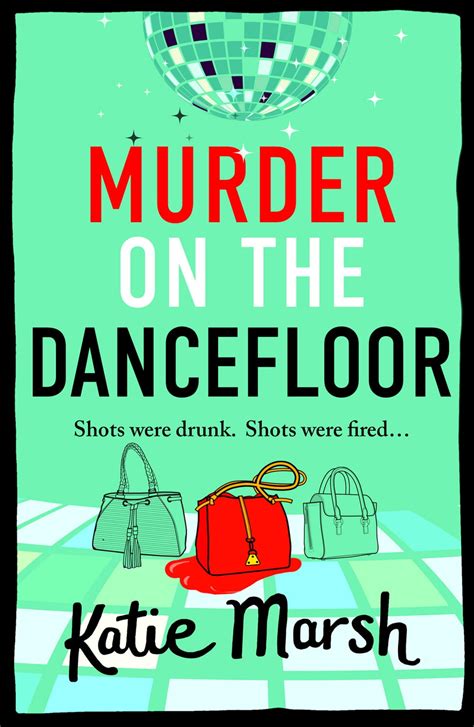 Murder on the Dancefloor eBook by Katie Marsh - EPUB | Rakuten Kobo Canada