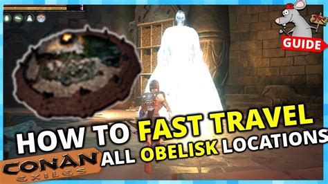 How To Fast Travel In Conan Exiles - All Obelisk Locations Unlock Map Room - YouTube