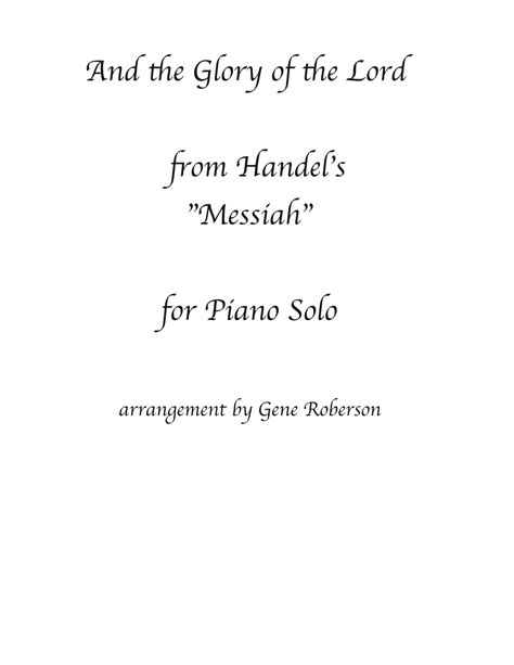 And the Glory of the Lord Piano Solo from"Messiah" (arr. Gene Roberson ...