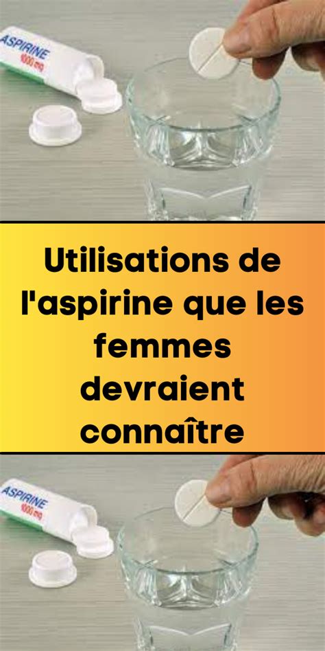 Utilisations de l'aspirine que les femmes devraient connaître ...