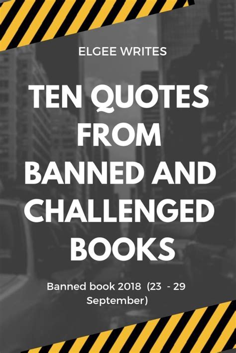 Ten Quotes From Banned And Challenged Books | Banned book quotes ...