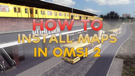 OMSI 2 Tutorial - How To install Add-On maps in OMSI 2 - YouTube