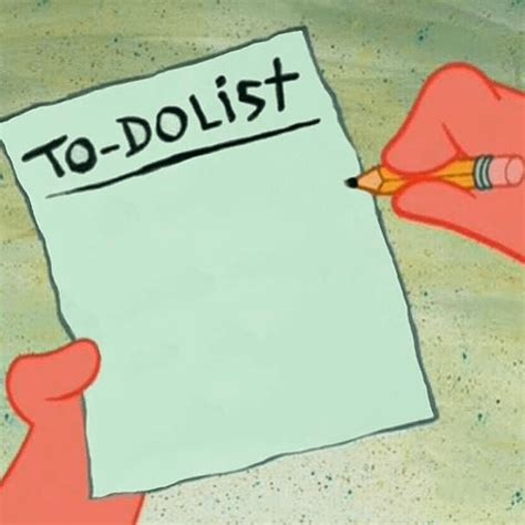 patrick's to do list : r/MemeTemplatesOfficial