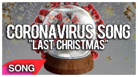 Coronavirus Christmas SONG! ("Wham - Last Christmas") PARODY! - YouTube