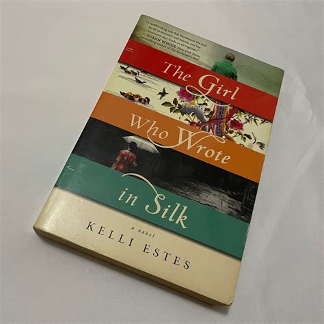 [ENG ORI] Novel The Girl Who Wrote in Silk by Kelli Estes on Carousell