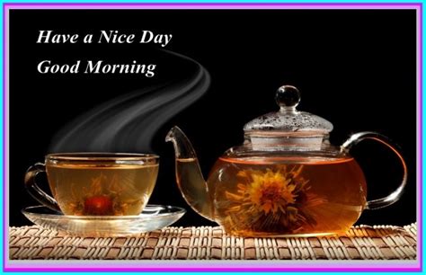 Hot Tea For U – Good Morning - Good Morning Wishes & Images