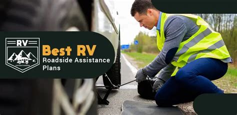 Best Roadside Assistance Plans For RV In 2020 - RV Expeditioners