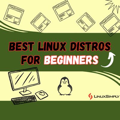 10 Best Linux Distros for Beginners in 2024