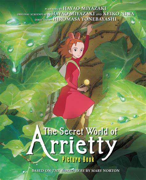 The Secret World of Arrietty Picture Book | Book by Hiromasa Yonebayashi | Official Publisher ...